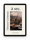 à sec. (e-book) – Clément Carfantan | Nouvelle dystopique